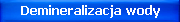 Demineralizacja wody